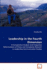 Leadership in the Fourth Dimension a Comparative Analysis and Integrative Reformulation of Chaos and Complexity Research in Leadership Communication Studies