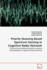Priority Queuing Based Spectrum Sensing in Cognitive Radio Network: Priority Queuing Based Spectrum Sensing Methodology in Cognitive Radio Network