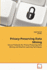 Privacy-Preserving Data Mining: Secure Protocols for Privacy-Preserving Data Mining and Machine Learning Techniques