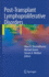Post-Transplant Lymphoproliferative Disorders