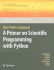 A Primer on Scientific Programming With Python