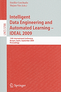 Intelligent Data Engineering and Automated Learning-Ideal 2009