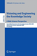 Visioning and Engineering the Knowledge Society-a Web Science Perspective