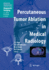 Percutaneous Tumor Ablation in Medical Radiology (Diagnostic Imaging)