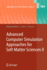 Advanced Computer Simulation Approaches for Soft M