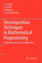 Decomposition Techniques in Mathematical Programmi