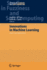 Innovations in Machine Learning: Theory and Applications