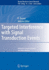 Targeted Interference With Signal Transduction Eve