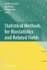 Statistical Methods for Biostatistics and Related