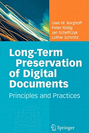 Long-Term Preservation of Digital Documents: Principles and Practices