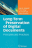 Long-Term Preservation of Digital Documents