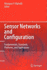Sensor Networks and Configuration