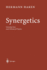 Synergetics: Introduction and Advanced Topics (Springer Series in Synergetics)