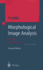 Morphological Image Analysis