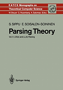 Parsing Theory: Volume II Lr(K) and Ll(K) Parsing (Monographs in Theoretical Computer Science. an Eatcs Series)