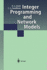 Integer Programming and Network Models