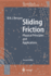 Sliding Friction: Physical Principles and Applications