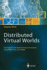 Distributed Virtual Worlds: Foundations and Implementation Techniques Using VRML, Java, and CORBA