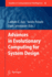 Advances in Evolutionary Computing for System Desi