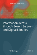Information Access Through Search Engines and Digi