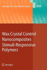 Wax Crystal Control? � Nanocomposites? � Stimuli-Res