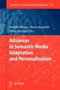 Advances in Semantic Media Adaptation and Personal