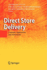 Direct Store Delivery: Concepts, Applications and Instruments