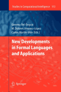 New Developments in Formal Languages and Applicati