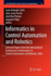 Informatics in Control Automation and Robotics