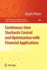 Continuous-Time Stochastic Control and Optimizatio