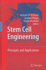 Stem Cell Engineering: Principles and Applications [Hardcover] [Oct 31, 2010] Artmann, Gerhard M.; Minger, Stephen and Hescheler, J�rgen