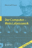 Der Computer-Mein Lebenswerk
