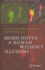 Homo Novus - A Human Without Illusions