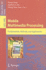 Mobile Multimedia Processing: Fundamentals, Methods, and Applications(Lecture Notes in Computer Science, 5960)
