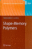 Shape-Memory Polymers