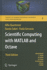 Scientific Computing With Matlab and Octave