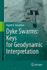 Dyke Swarms: Keys for Geodynamic Interpretation [Hardcover] [Mar 28, 2011] Srivastava, Rajesh