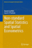 Non-Standard Spatial Statistics and Spatial Econometrics: 1 (Advances in Geographic Information Science) [Hardcover] [Jan 12, 2011] Griffith, Daniel a. and Paelinck, Jean H. Paul