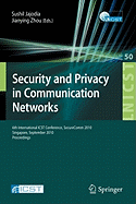 Security and Privacy in Communication Networks