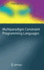 Multiparadigm Constraint Programming Languages (Cognitive Technologies)
