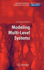 Modeling Multi-Level Systems: 0 (Understanding Complex Systems) [Hardcover] [Feb 07, 2011] Iordache, Octavian