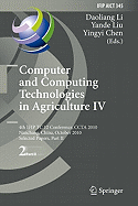 Computer and Computing Technologies in Agriculture IV