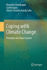 Coping With Climate Change: Principles and Asian Context [Hardcover] [Jun 18, 2011] Chandrappa, Ramesha; Gupta, Sushil and Kulshrestha, Umesh Chandra