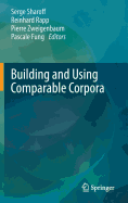 Building and Using Comparable Corpora