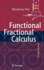 Functional Fractional Calculus [Hardcover] [Jun 01, 2011] Das, Shantanu