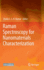 Raman Spectroscopy for Nanomaterials Characterization