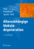 Altersabh�ngige Makuladegeneration [Hardcover] [Aug 26, 2011] Holz, Frank G.; Pauleikhoff, Daniel; Spaide, R.F. and Bird, a.C.