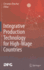 Integrative Production Technology for High-Wage Co