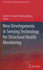 New Developments in Sensing Technology for Structural Health Monitoring (Lecture Notes in Electrical Engineering, 96)