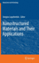 Nanostructured Materials and Their Applications (Nanoscience and Technology) [Hardcover] [Jan 13, 2012] Logothetidis, Stergios